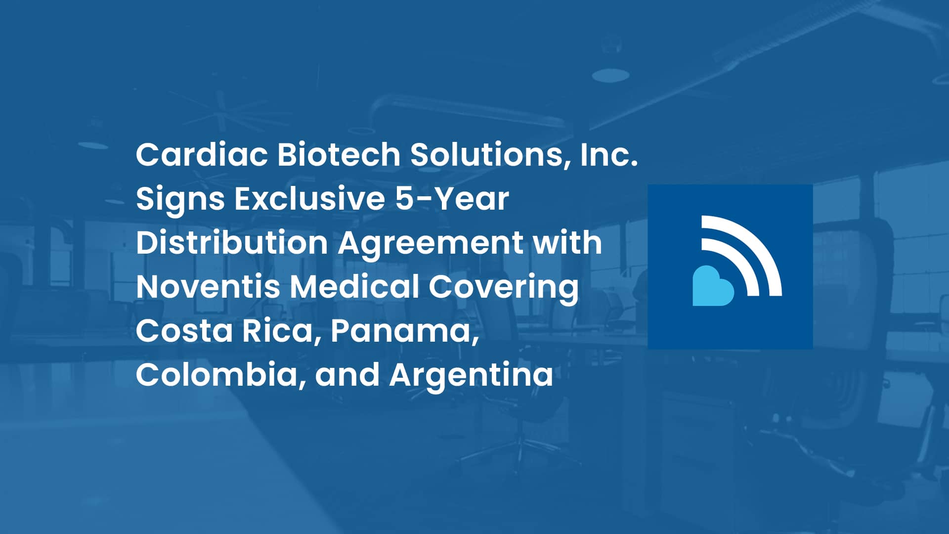 Cardiac Biotech Solutions signs exclusive $600K Noventis Medical distribution agreement for Latin America.